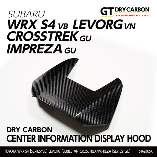 SUBARU WRX S4【Type：VB】LEVORG【Type：VN】CROSSTREK/IMPREZA【Type：GU】Drycarbon  Center information display hood /st693usa【for LHD】