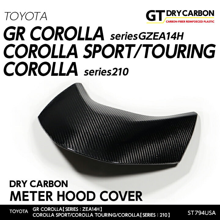 TOYOTA GR COROLLA【Type:ZEA14H】 COROLLA SPORT/COROLLA TOURING/COROLLA【Type:210】Drycarbon meter hood cover 1pcs/st794usa【for LHD】